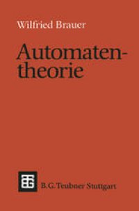 cover of the book Automatentheorie: Eine Einführung in die Theorie endlicher Automaten