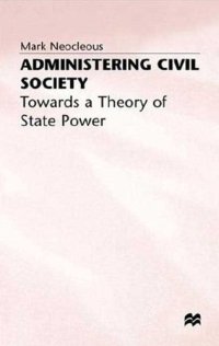 cover of the book Administering Civil Society: Towards a Theory of State Power