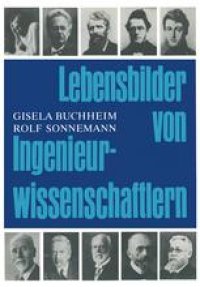 cover of the book Lebensbilder von Ingenieurwissenschaftlern: Eine Sammlung von Biographien aus zwei Jahrhunderten