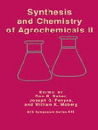 cover of the book Synthesis and Chemistry of Agrochemicals II