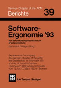 cover of the book Software-Ergonomie ’93: Von der Benutzungsoberfläche zur Arbeitsgestaltung