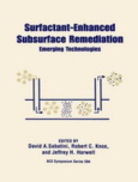 cover of the book Surfactant-Enhanced Subsurface Remediation. Emerging Technologies