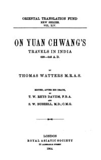 cover of the book On Yuan Chwang's Travels in India 629-645 A. D., Vol. I