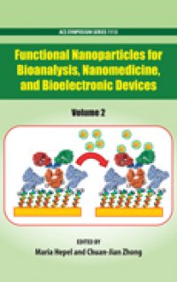 cover of the book Functional Nanoparticles for Bioanalysis, Nanomedicine, and Bioelectronic Devices Volume 2