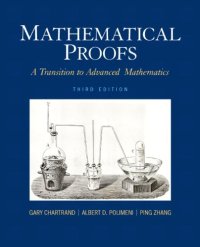 cover of the book Mathematical Proofs: A Transition to Advanced Mathematics