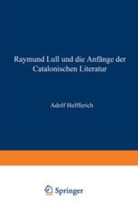 cover of the book Raymund Lull und die Anfänge der Catalonischen Literatur