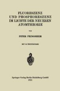 cover of the book Fluoreszenz und Phosphoreszenz im Lichte der Neueren Atomtheorie