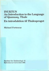 cover of the book Inuktun: An introduction to the language of Qaanaaq, Thule = Inuktun : en introduktion til Thulesproget