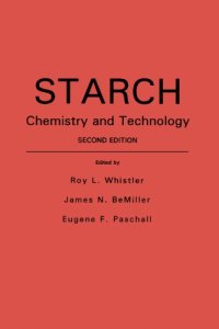 cover of the book Starch : Chemistry and Technology