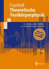 cover of the book Theoretische Festkörperphysik: Von den klassischen Modellen zu modernen Forschungsthemen