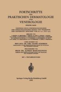 cover of the book Fortschritte der Praktischen Dermatologie und Venerologie: Vorträge des II. Fortbildungskurses der Dermatologischen Klinik und Poliklinik der Universität München vom 26.–31. Juli 1954