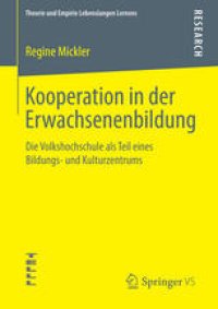 cover of the book Kooperation in der Erwachsenenbildung: Die Volkshochschule als Teil eines Bildungs- und Kulturzentrums