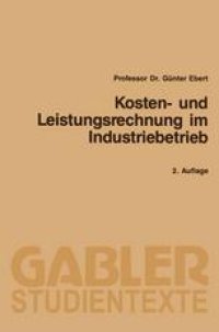 cover of the book Kosten- und Leistungsrechnung im Industriebetrieb