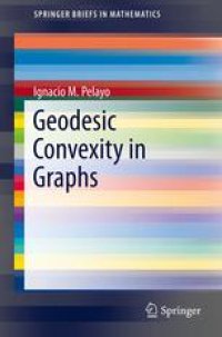 cover of the book Geodesic Convexity in Graphs