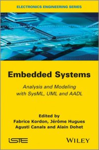 cover of the book Embedded Systems: Analysis and Modeling with SysML, UML and AADL