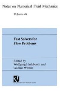 cover of the book Fast Solvers for Flow Problems: Proceedings of the Tenth GAMM-Seminar Kiel, January 14–16, 1994