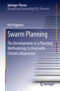 cover of the book Swarm Planning: The Development of a Planning Methodology to Deal with Climate Adaptation