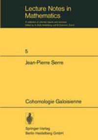 cover of the book Cohomologie Galoisienne: Cours au Collège de France, 1962–1963