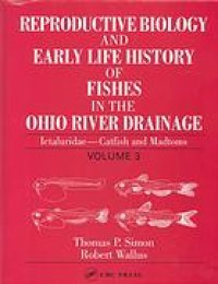 cover of the book Reproductive biology and early life history of fishes in the Ohio River drainage Volume 4