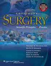 cover of the book Greenfield's surgery : scientific principles and practice