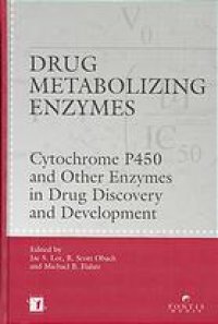 cover of the book Drug metabolizing enzymes : cytochrome P450 and other enzymes in drug discovery and development