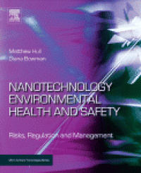 cover of the book Nanotechnology Environmental Health and Safety. Risks, Regulation and Management