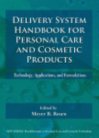 cover of the book Delivery System Handbook for Personal Care and Cosmetic Products. Technology, Applications, and Formulations