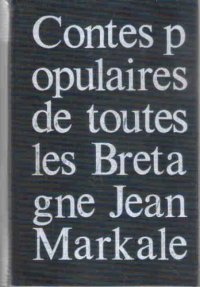 cover of the book Contes populaires de toutes les Bretagne