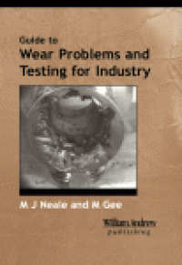 cover of the book A Guide to Wear Problems and Testing for Industry