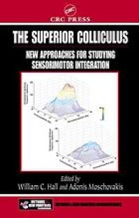 cover of the book The superior colliculus : new approaches for studying sensorimotor integration