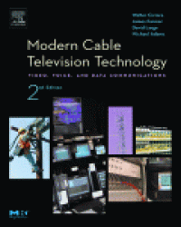 cover of the book Modern Cable Television Technology. Video, Voice, and Data Communications