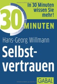 cover of the book 30 Minuten Selbstvertrauen