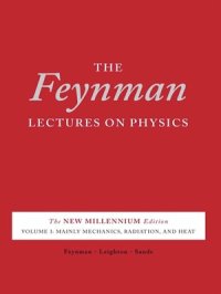 cover of the book The Feynman Lectures on Physics, Vol. I: The New Millennium Edition: Mainly Mechanics, Radiation, and Heat