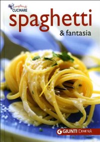 cover of the book Spaghetti & fantasia