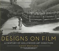 cover of the book Designs on film: a century of Hollywood art direction