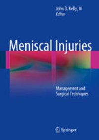 cover of the book Meniscal Injuries: Management and Surgical Techniques