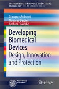 cover of the book Developing Biomedical Devices: Design, Innovation and Protection