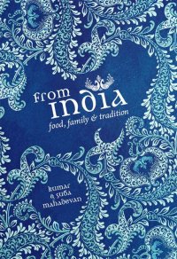 cover of the book From India: food, family and tradition