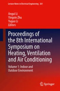 cover of the book Proceedings of the 8th International Symposium on Heating, Ventilation and Air Conditioning: Volume 1: Indoor and Outdoor Environment