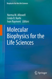 cover of the book Molecular Biophysics for the Life Sciences