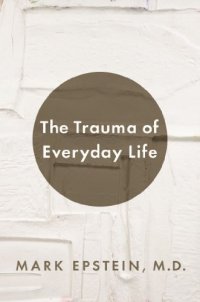 cover of the book The Trauma of Everyday Life