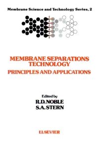 cover of the book Membrane Separations Technology: Principles and Applications