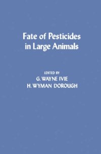 cover of the book Fate of pesticides in large animals