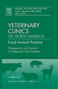 cover of the book Therapeutics and Control of Sheep and Goat Diseases, An Issue of Veterinary Clinics: Food Animal Practice, 1e