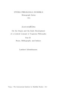 cover of the book Alayavijnana - On the Origin and the Early Development of a Central Concept of Yogacara Philosophy Part II: Notes, Bibliography and Indices