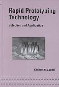 cover of the book Rapid prototyping technology: selection and application