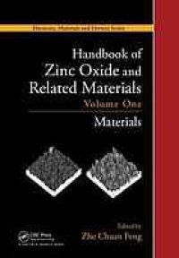 cover of the book Handbook of zinc oxide and related materials. / Volume 1, Materials