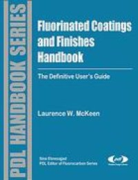 cover of the book Fluorinated coatings and finishes handbook: the definitive user's guide and databook