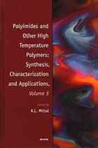 cover of the book Polyimides and other high temperature polymers: synthesis, characterization, and applications. Volume 5