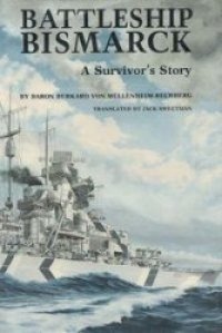 cover of the book Battleship Bismarck. A Survivor's Story